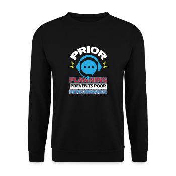 Prior Planning Prevents Poor Performance - Unisex Sweatshirt - black - Front - Alina (178cm) & Michal (187cm)
