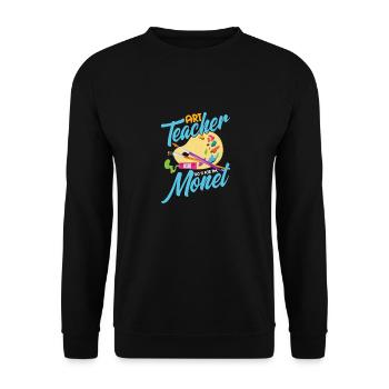 Art Teacher Do It For The Monet Artist Education - Unisex Pullover - Schwarz - Vorne - Alina (178cm) & Michal (187cm)