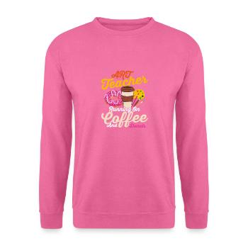 Un professeur d’art en cours d’exécution sur l’éducation au café et aux beignets - Sweat-shirt Unisexe - rose - Devant