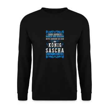 Sascha Namensshirt mit lustigem König Spruch - Unisex Pullover - Schwarz - Vorne - Alina (178cm) & Michal (187cm)