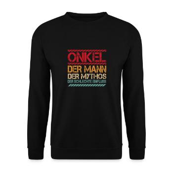 Onkel Der Mann Der Mythos Der Schlechte Einfluss - Unisex Pullover - Schwarz - Vorne - Alina (178cm) & Michal (187cm)