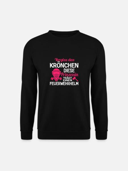 Vergiss Das Krönchen Feuerwehrfrau Feuerwehr - Unisex Pullover - Schwarz