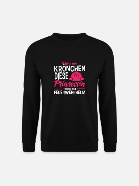 Vergiss Das Krönchen Diese Prinzessin - Unisex Pullover - Schwarz