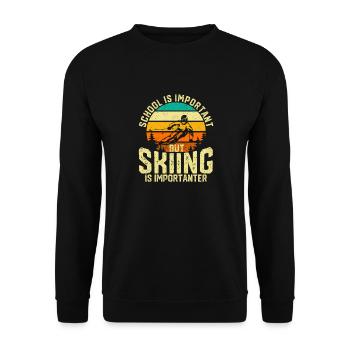School is important, but skiing is more important - Unisex Sweatshirt - black - Front - Alina (178cm) & Michal (187cm)