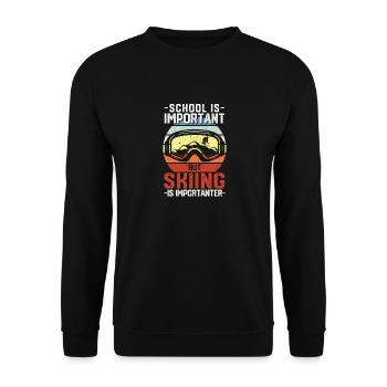 Schule ist wichtig, aber Skifahren ist wichtiger - Unisex Pullover - Schwarz - Vorne - Alina (178cm) & Michal (187cm)