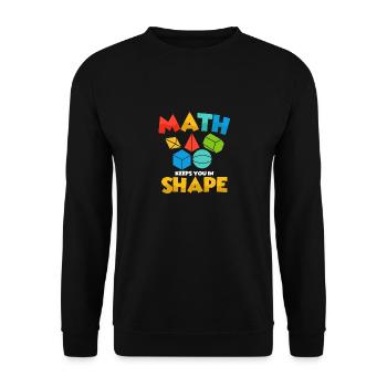 Math Keeps You In Shape Education Math Teacher - Unisex Pullover - Schwarz - Vorne - Alina (178cm) & Michal (187cm)
