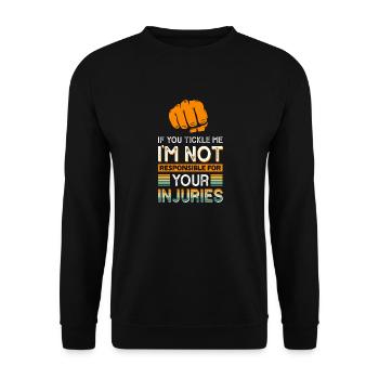 Wenn du mich kitzelst, bin ich nicht verantwortlich für deine - Unisex Pullover - Schwarz - Vorne - Alina (178cm) & Michal (187cm)