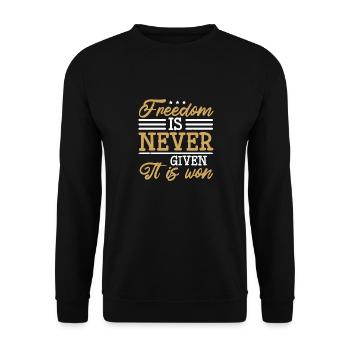 FREEDOM IS NEVER GIVEN IT IS WON - Unisex Sweatshirt - black - Front - Alina (178cm) & Michal (187cm)