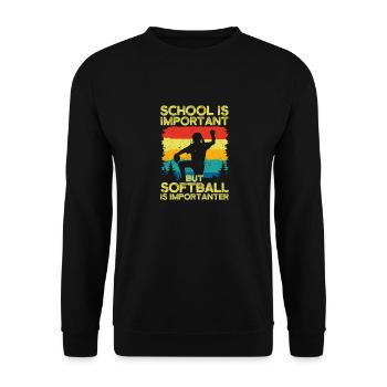 School is important, but softball is more important - Unisex Sweatshirt - black - Front - Alina (178cm) & Michal (187cm)