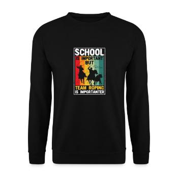 Schule ist wichtig, aber Team Roping ist wichtiger - Unisex Pullover - Schwarz - Vorne - Alina (178cm) & Michal (187cm)