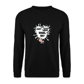 I Just Freaking Love Cows OK? Funny Lovely Animal - Unisex Sweatshirt - black - Front - Alina (178cm) & Michal (187cm)