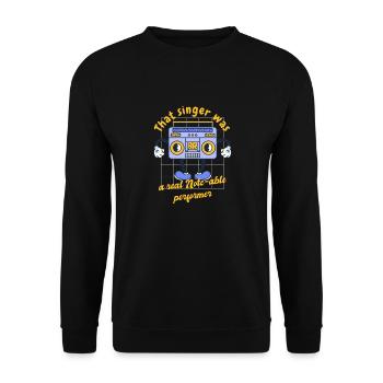 Ce chanteur était une vraie musique d’interprète remarquable - Sweat-shirt Unisexe - noir - Devant - Alina (178cm) & Michal (187cm)
