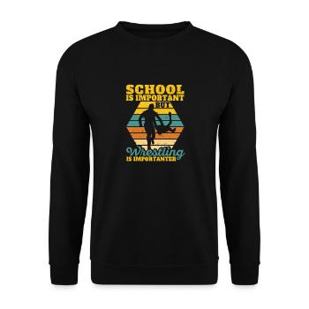School is important, but wrestling is still - Unisex Sweatshirt - black - Front - Alina (178cm) & Michal (187cm)