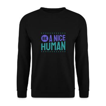 Be a nice Human Kindness - Unisex Pullover - Schwarz - Vorne - Alina (178cm) & Michal (187cm)