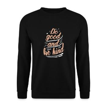 Do Good an be Kind - Unisex Pullover - Schwarz - Vorne - Alina (178cm) & Michal (187cm)