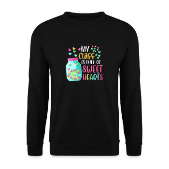 My Class Is Full Of Sweet Hearts Teacher School - Unisex Sweatshirt - black - Front - Alina (178cm) & Michal (187cm)