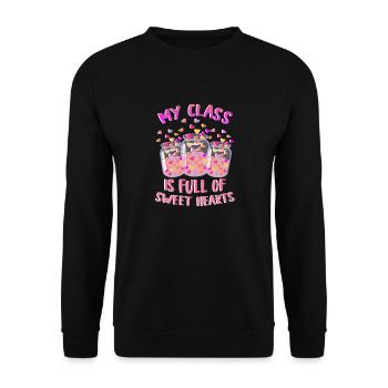 My Class Is Full Of Sweet Hearts Teacher School - Unisex Sweatshirt - black - Front - Alina (178cm) & Michal (187cm)