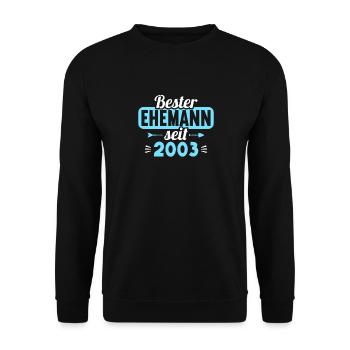 20. Hochzeitstag Bester Ehemann seit 2003 - Unisex Pullover - Schwarz - Vorne - Alina (178cm) & Michal (187cm)