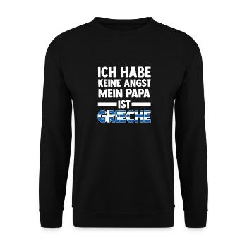 Ich habe keine Angst mein Papa ist Grieche - Unisex Pullover - Schwarz - Vorne - Alina (178cm) & Michal (187cm)