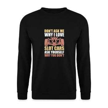RC Car Slot Racing Slot Car Racing Slot Auto - Unisex Sweatshirt - black - Front - Alina (178cm) & Michal (187cm)