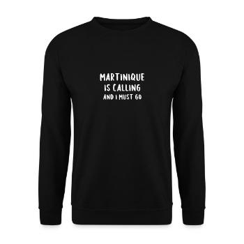 La Martinique m’appelle et je dois y aller - Sweat-shirt Unisexe - noir - Devant - Alina (178cm) & Michal (187cm)