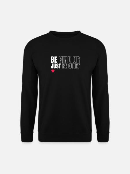 Soyez amical ou simplement calme - Sweat-shirt Unisexe - noir