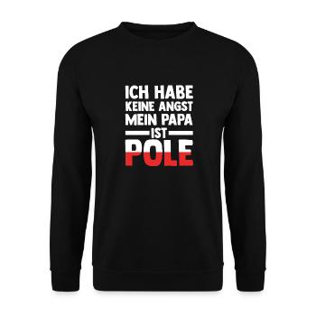Ich habe keine Angst mein Papa ist Pole - Unisex Pullover - Schwarz - Vorne - Alina (178cm) & Michal (187cm)