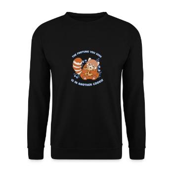 The Fortune You Seek Is In Another Cookie Funny - Unisex Sweatshirt - black - Front - Alina (178cm) & Michal (187cm)