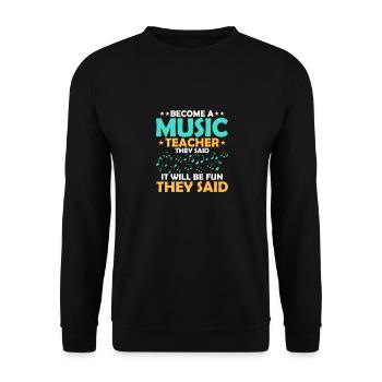 Devenez professeur de musique qu’ils ont dit Notes Instruments - Sweat-shirt Unisexe - noir - Devant - Alina (178cm) & Michal (187cm)
