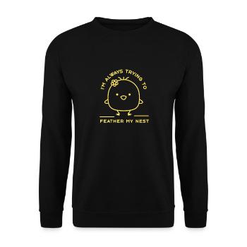J’essaie toujours de plumer mon nid drôle de poulet - Sweat-shirt Unisexe - noir - Devant - Alina (178cm) & Michal (187cm)