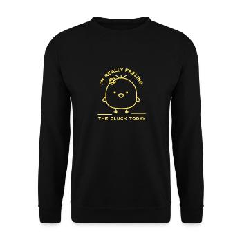I'm Really Feeling The Cluck Today Funny Chicken - Unisex Sweatshirt - black - Front - Alina (178cm) & Michal (187cm)