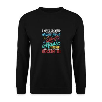 Soyez un professeur de musique super cool mais me voilà rockin - Sweat-shirt Unisexe - noir - Devant - Alina (178cm) & Michal (187cm)