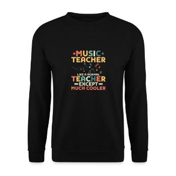 Music Teacher Like A Normal Teacher Except Much Co - Unisex Pullover - Schwarz - Vorne - Alina (178cm) & Michal (187cm)