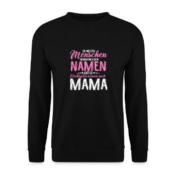 Meisten Menschen nennen mich beim Namen wichtigste - Unisex Pullover - Schwarz - Vorne - Alina (178cm) & Michal (187cm)