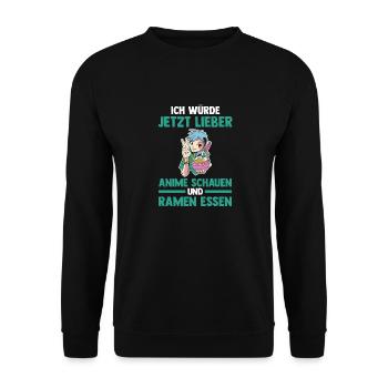 Ich würde jetzt lieber Animes schauen und Ramen es - Unisex Pullover - Schwarz - Vorne - Alina (178cm) & Michal (187cm)