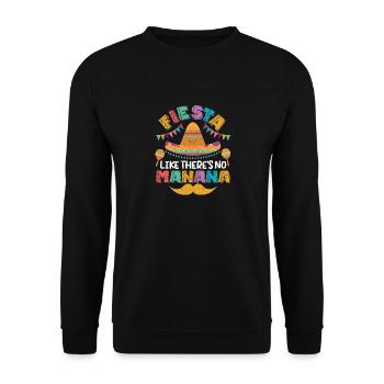 Cinco De Mayo Fiesta Like Theres no Manana Lustig - Unisex Sweatshirt - black - Front - Alina (178cm) & Michal (187cm)