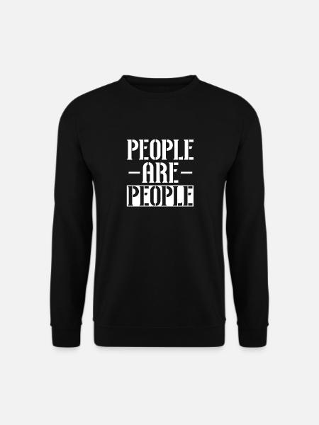 People Are People - Unisex Sweatshirt - black