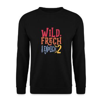 Wild Frech Und Endlich 2 - Unisex Pullover - Schwarz - Vorne - Alina (178cm) & Michal (187cm)