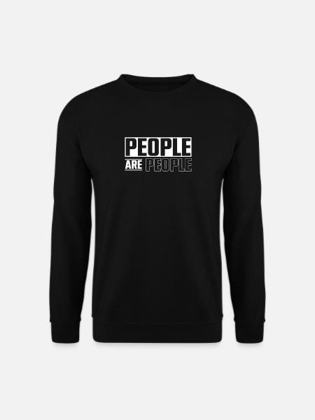 People Are People - Unisex Sweatshirt - black
