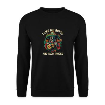 I Like Big Butts And Taco Trucks Taco Eater Mexica - Unisex Sweatshirt - black - Front - Alina (178cm) & Michal (187cm)