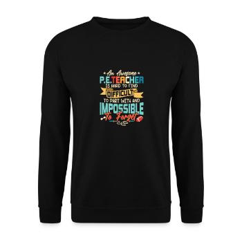 An Awesome P.E.Teacher Is Hard To Find School - Unisex Sweatshirt - black - Front - Alina (178cm) & Michal (187cm)
