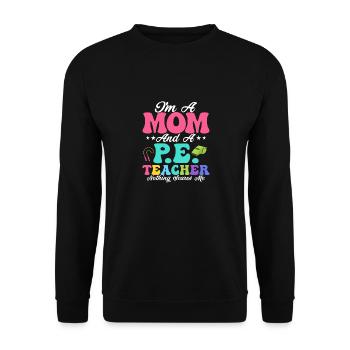 I'm A Mom And A P.E.Teacher Nothing Scares Me Scho - Unisex Sweatshirt - black - Front - Alina (178cm) & Michal (187cm)
