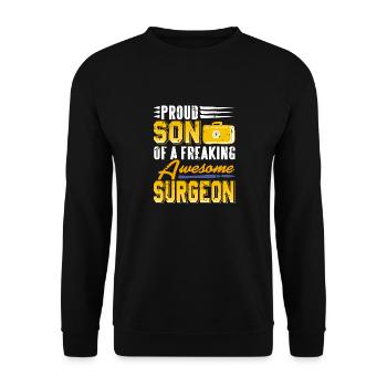 Proud Son Of A Freaking Awesome Surgeon Funny - Unisex Pullover - Schwarz - Vorne - Alina (178cm) & Michal (187cm)