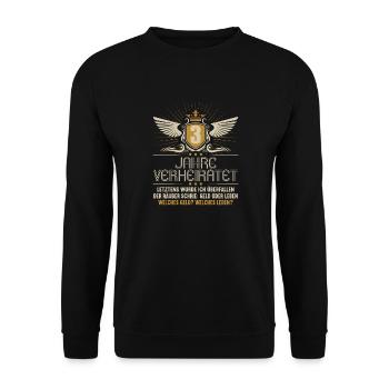 3 Jahre verheiratet zynisch 3.Hochzeitstag - Unisex Pullover - Schwarz - Vorne - Alina (178cm) & Michal (187cm)