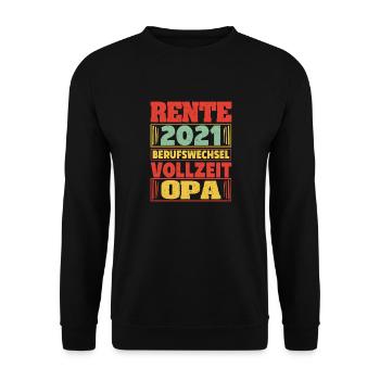 Ruhestand 2021 Spruch Geschenk Rente Rentner Opa - Unisex Pullover - Schwarz - Vorne - Alina (178cm) & Michal (187cm)