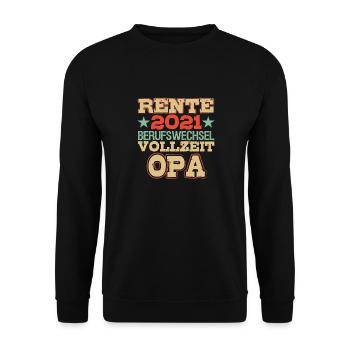 Lustiger Renteneintritt Spruch Rente Opa - Unisex Pullover - Schwarz - Vorne - Alina (178cm) & Michal (187cm)