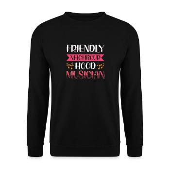 Music Lover Friendly Neighbourhood Musician - Unisex Sweatshirt - black - Front - Alina (178cm) & Michal (187cm)