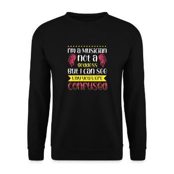 Singer Im a Musician not a goddess - But i can - Unisex Sweatshirt - black - Front - Alina (178cm) & Michal (187cm)