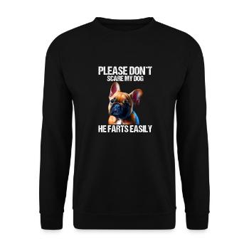 Please don't scare my dog French Bulldog - Unisex Sweatshirt - black - Front - Alina (178cm) & Michal (187cm)