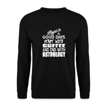 Good Days Start With Coffee & End With Astrology - Unisex Pullover - Schwarz - Vorne - Alina (178cm) & Michal (187cm)